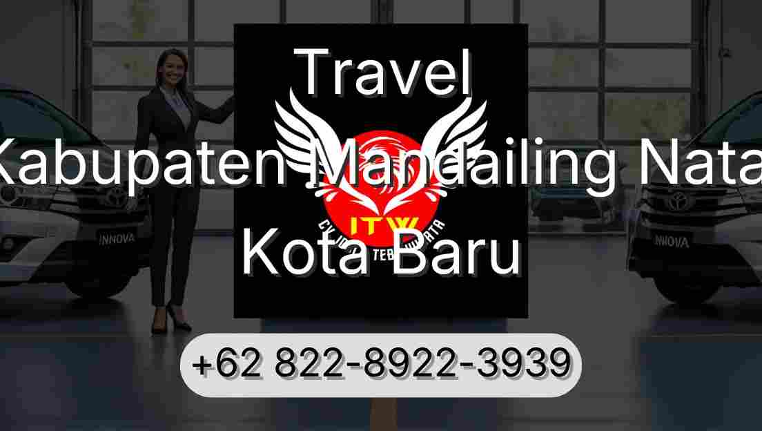 Travel Kabupaten Mandailing Natal Kota Baru