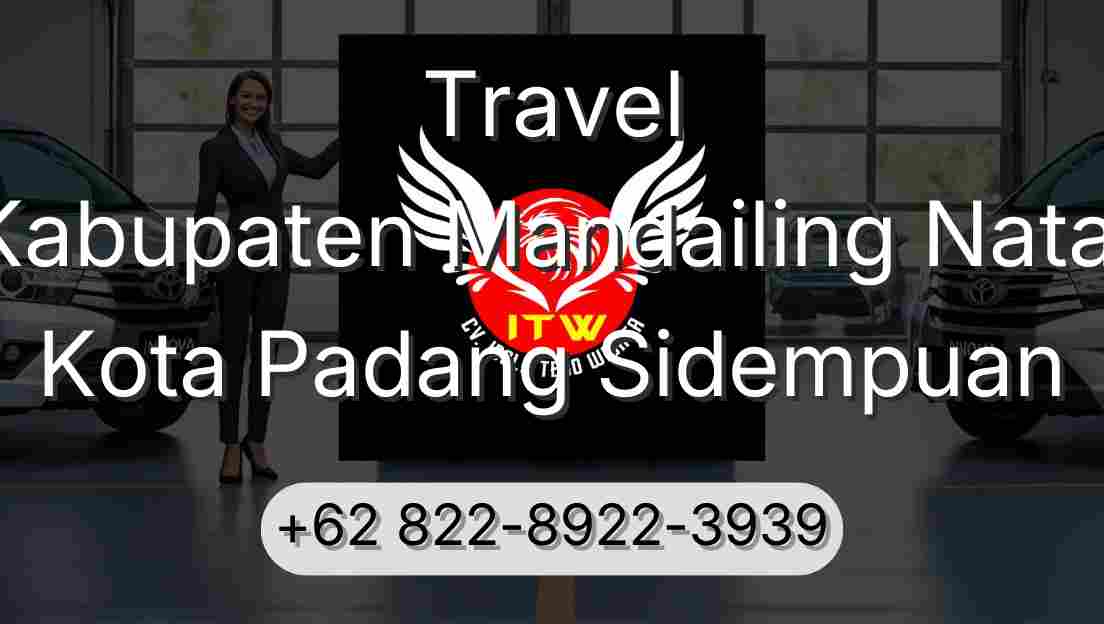 Travel Kabupaten Mandailing Natal Kota Padang Sidempuan