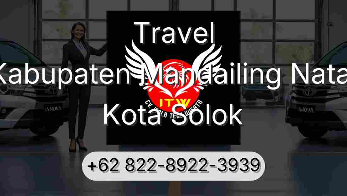 Travel Kabupaten Mandailing Natal Kota Solok