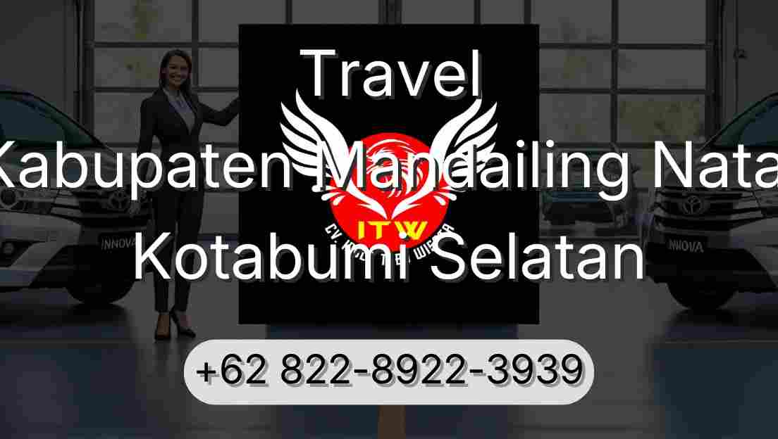 Travel Kabupaten Mandailing Natal Kotabumi Selatan