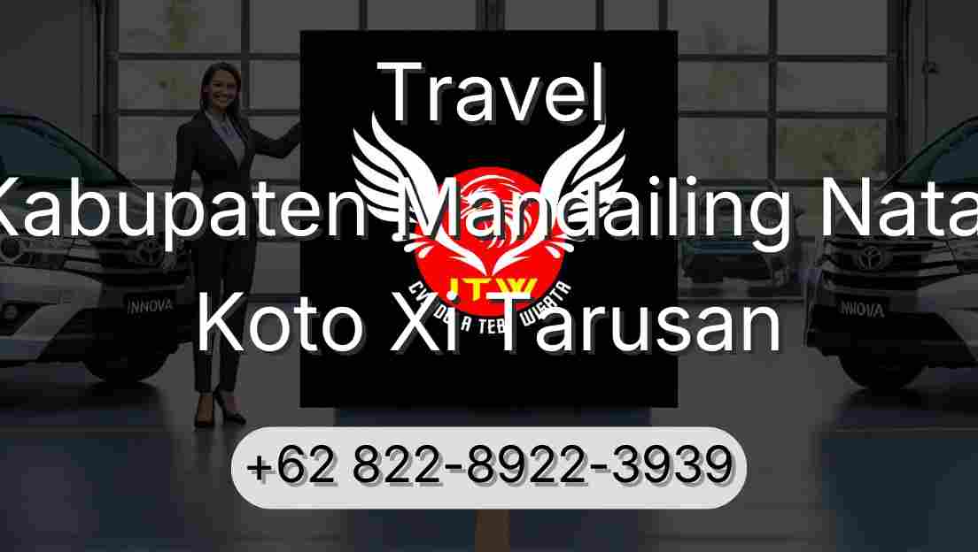 Travel Kabupaten Mandailing Natal Koto Xi Tarusan