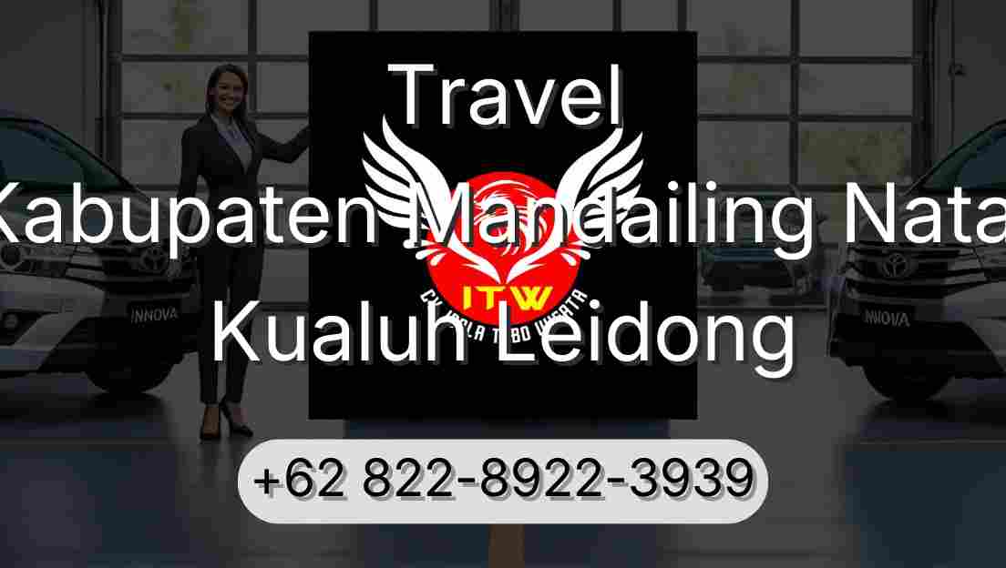Travel Kabupaten Mandailing Natal Kualuh Leidong