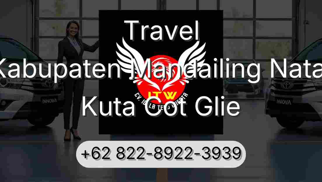 Travel Kabupaten Mandailing Natal Kuta Cot Glie