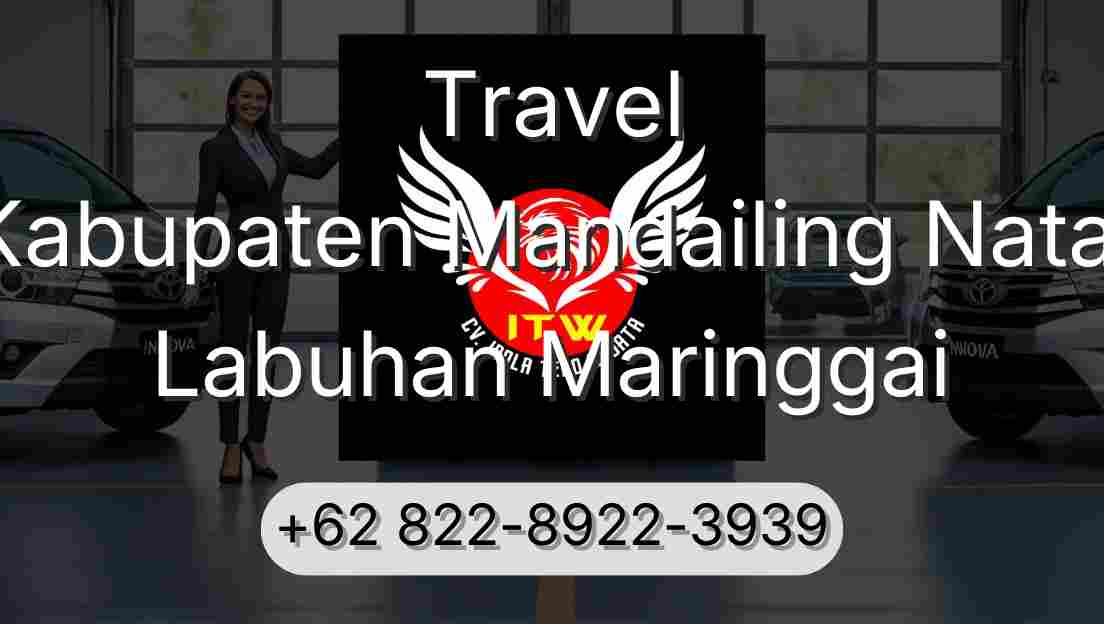 Travel Kabupaten Mandailing Natal Labuhan Maringgai