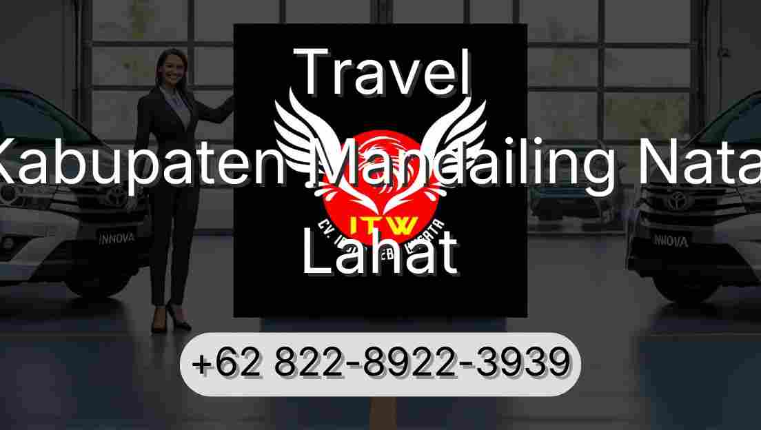 Travel Kabupaten Mandailing Natal Lahat