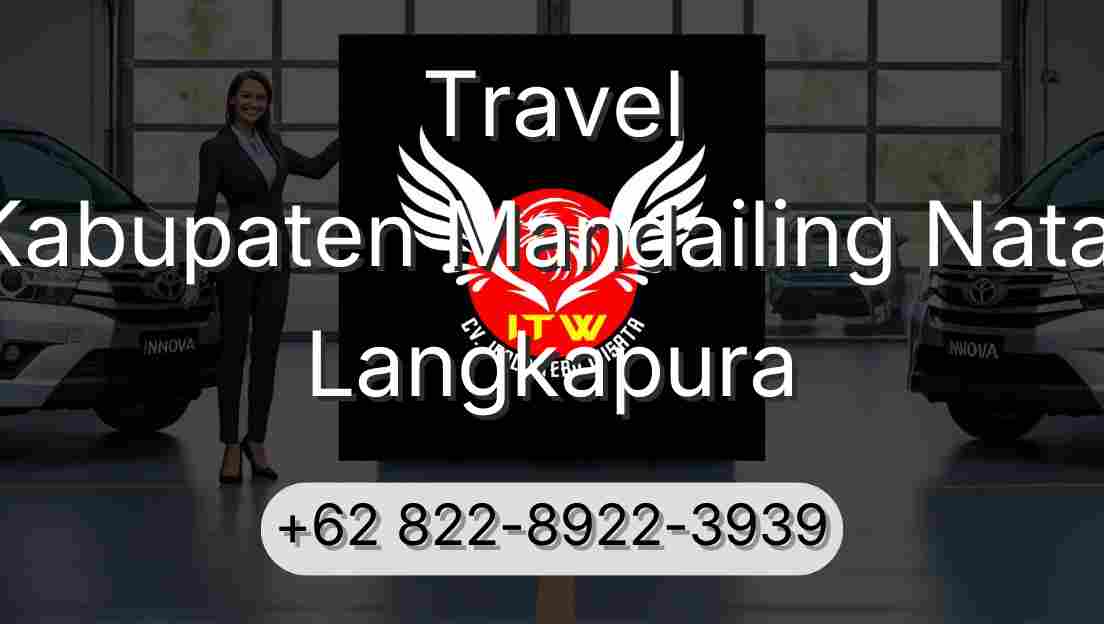Travel Kabupaten Mandailing Natal Langkapura