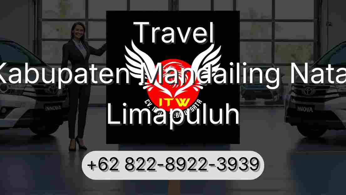 Travel Kabupaten Mandailing Natal Limapuluh