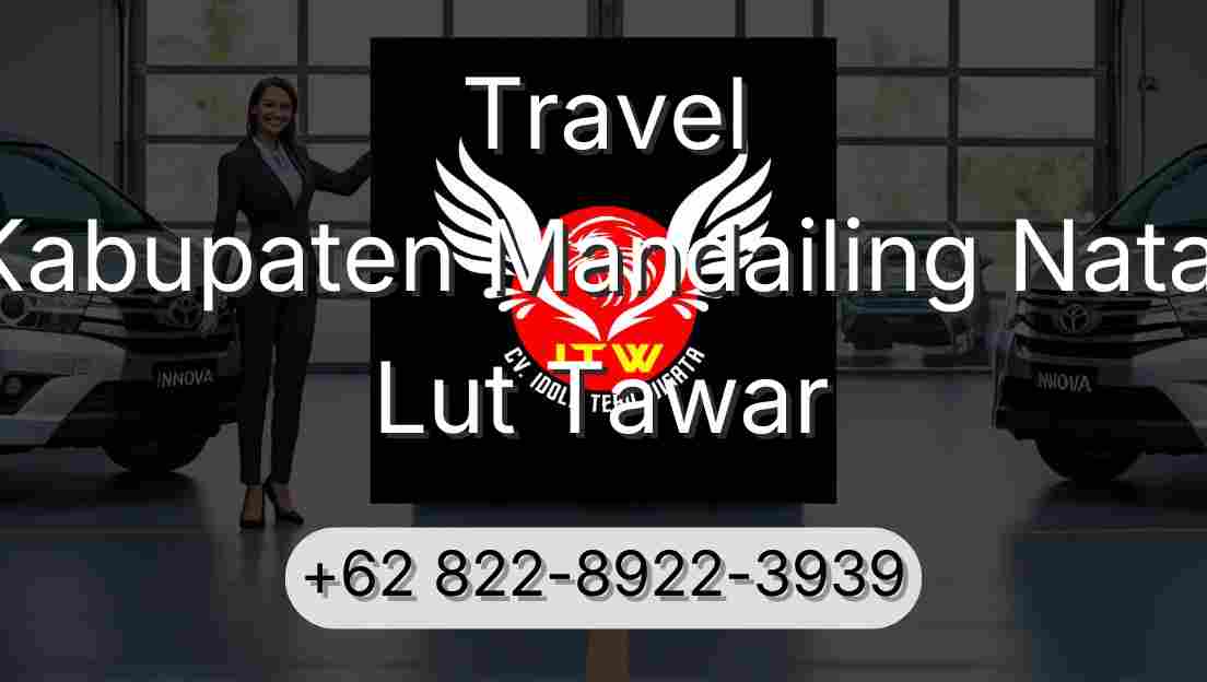 Travel Kabupaten Mandailing Natal Lut Tawar