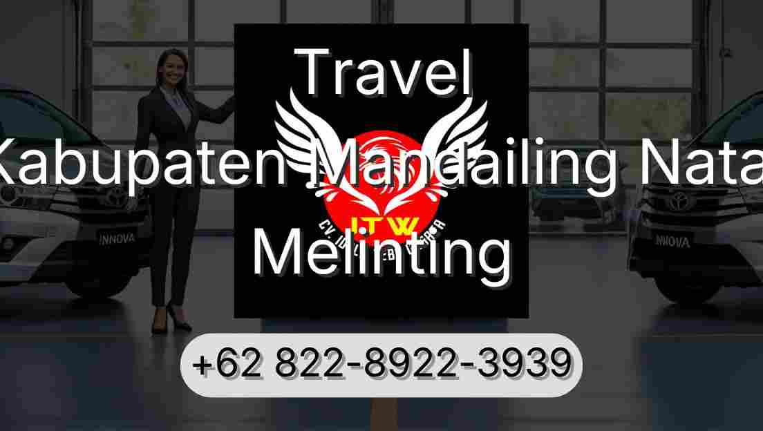 Travel Kabupaten Mandailing Natal Melinting