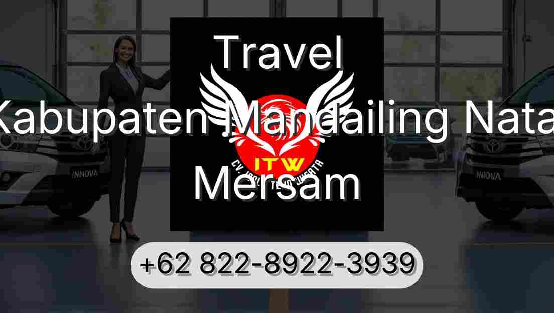 Travel Kabupaten Mandailing Natal Mersam
