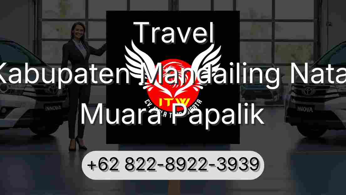 Travel Kabupaten Mandailing Natal Muara Papalik