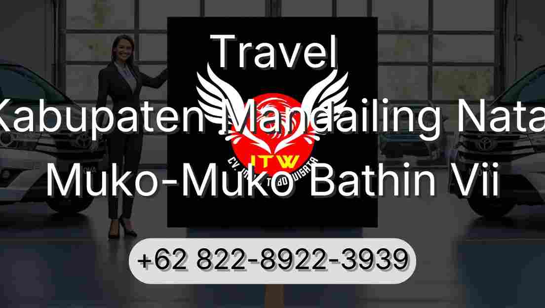 Travel Kabupaten Mandailing Natal Muko-Muko Bathin Vii