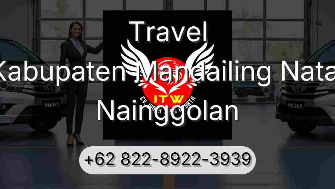 Travel Kabupaten Mandailing Natal Nainggolan