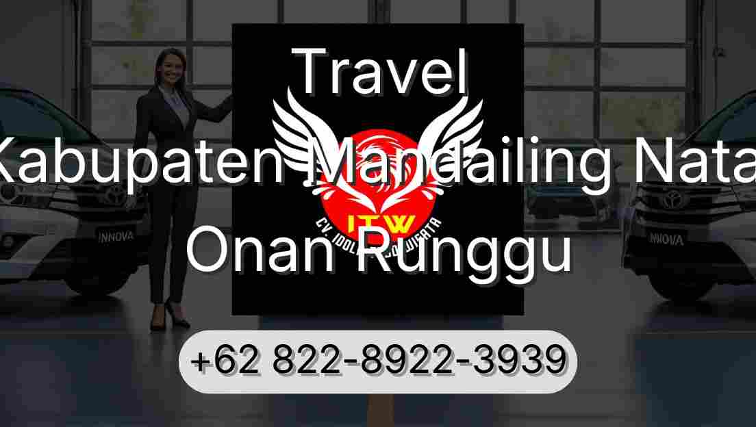Travel Kabupaten Mandailing Natal Onan Runggu