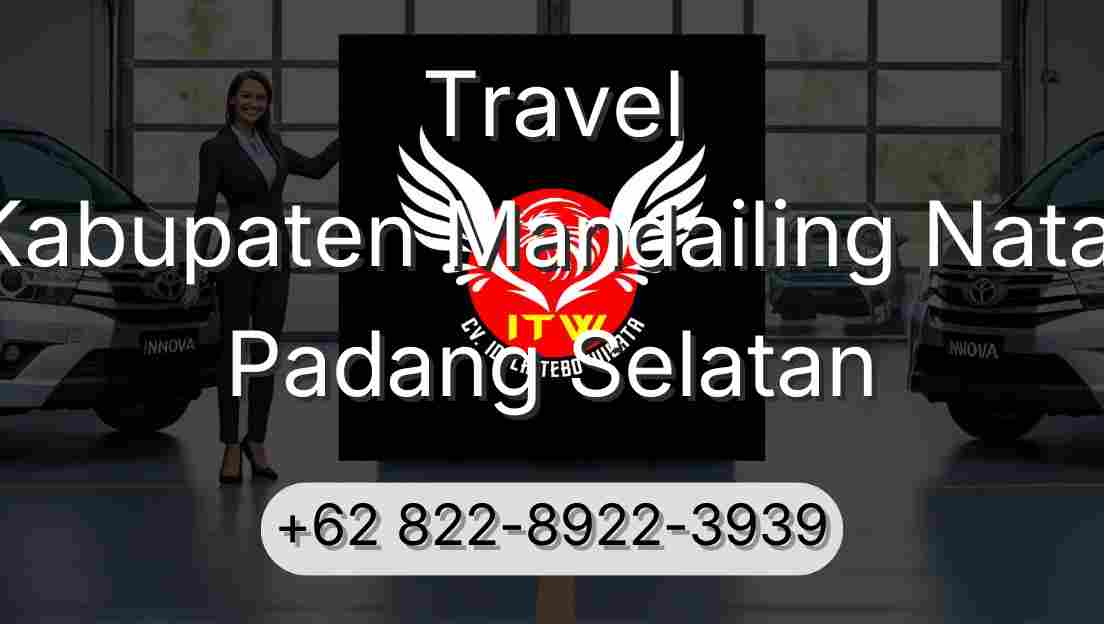 Travel Kabupaten Mandailing Natal Padang Selatan