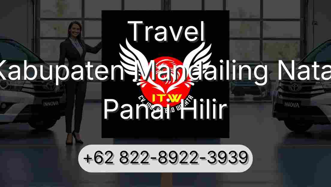 Travel Kabupaten Mandailing Natal Panai Hilir