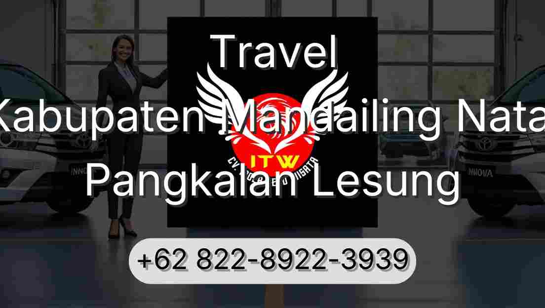 Travel Kabupaten Mandailing Natal Pangkalan Lesung