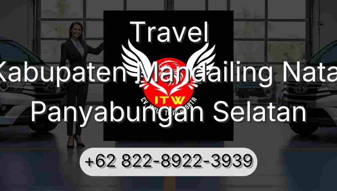 Travel Kabupaten Mandailing Natal Panyabungan Selatan