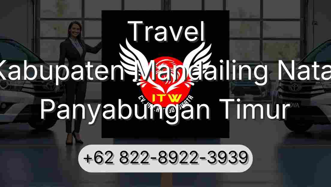 Travel Kabupaten Mandailing Natal Panyabungan Timur