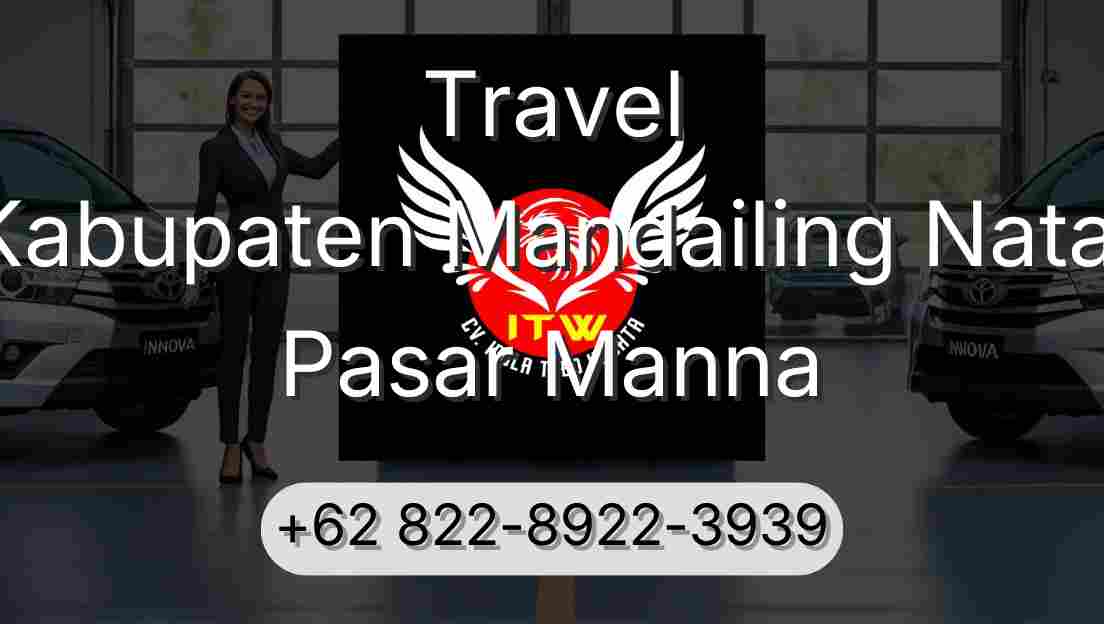 Travel Kabupaten Mandailing Natal Pasar Manna