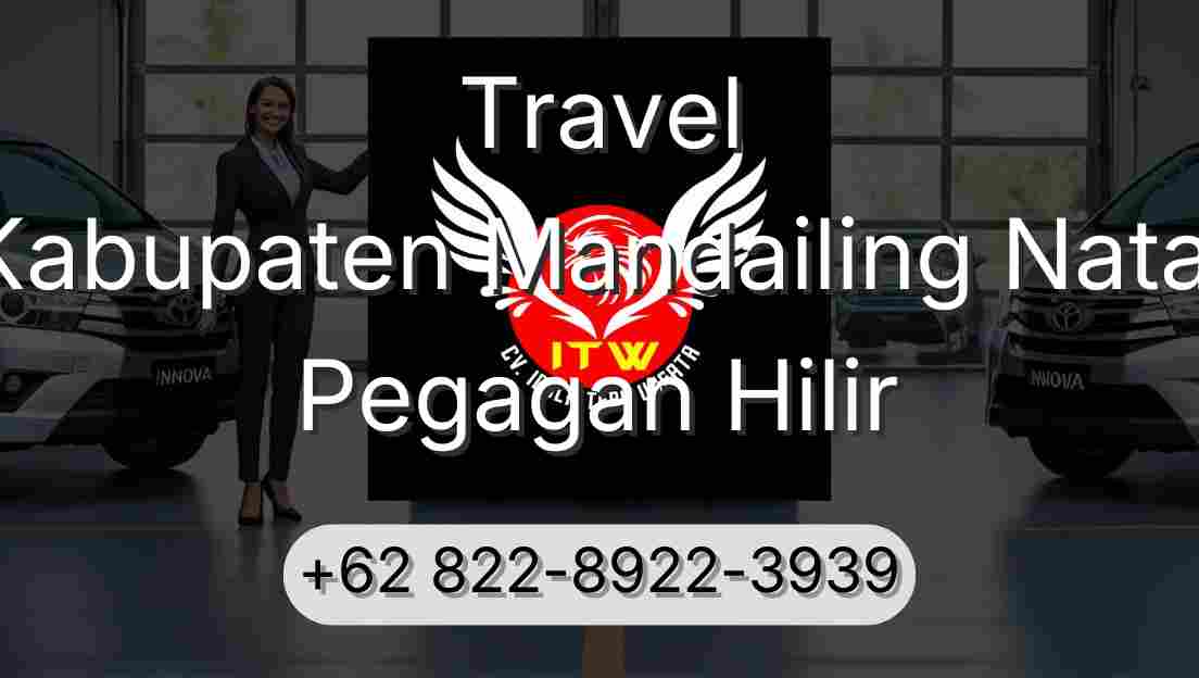 Travel Kabupaten Mandailing Natal Pegagan Hilir