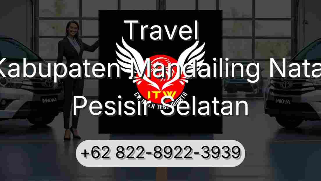 Travel Kabupaten Mandailing Natal Pesisir Selatan