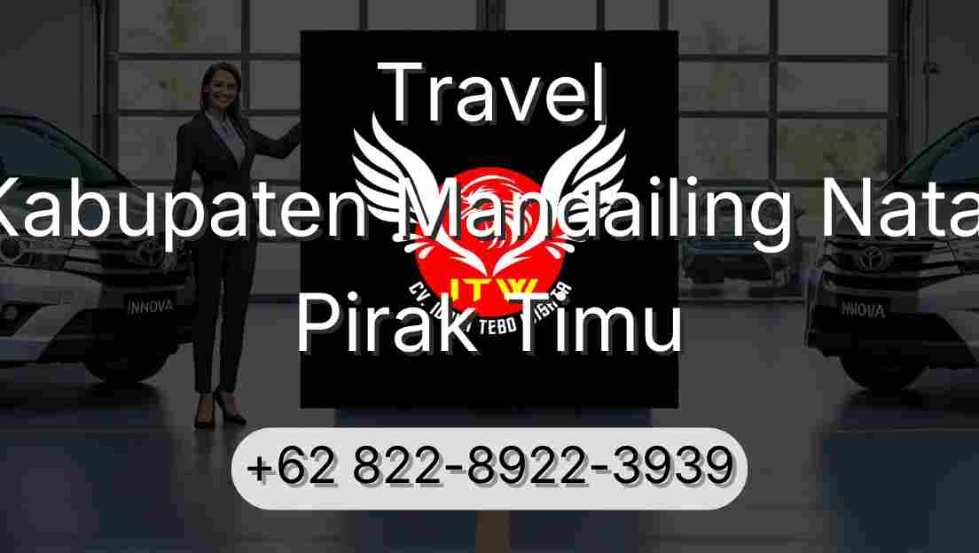 Travel Kabupaten Mandailing Natal Pirak Timu