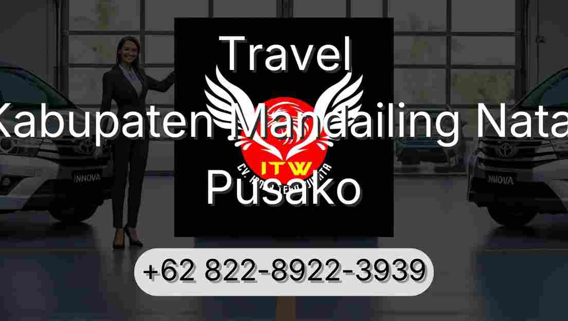 Travel Kabupaten Mandailing Natal Pusako