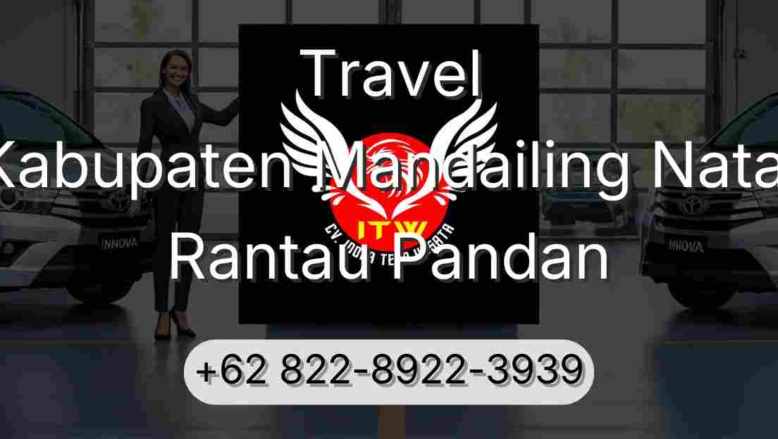 Travel Kabupaten Mandailing Natal Rantau Pandan