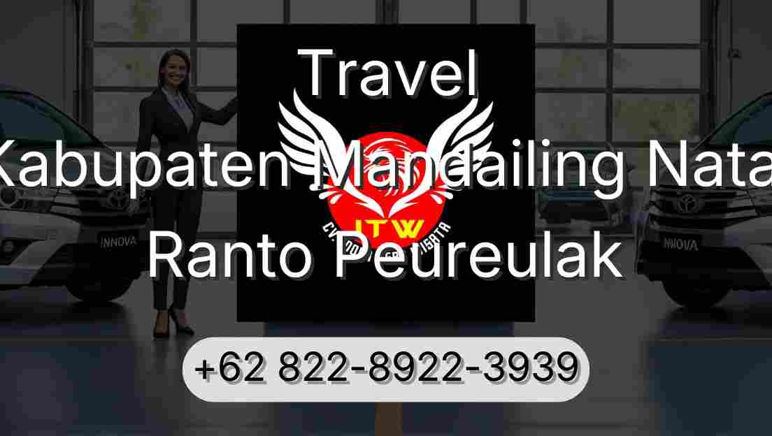 Travel Kabupaten Mandailing Natal Ranto Peureulak