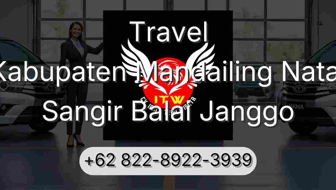 Travel Kabupaten Mandailing Natal Sangir Balai Janggo