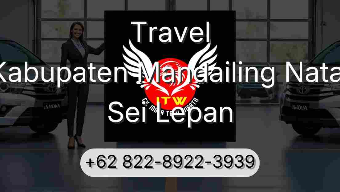 Travel Kabupaten Mandailing Natal Sei Lepan
