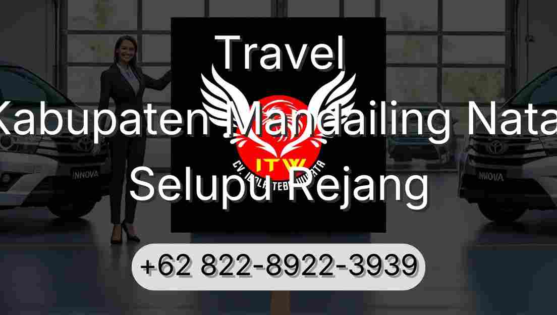 Travel Kabupaten Mandailing Natal Selupu Rejang