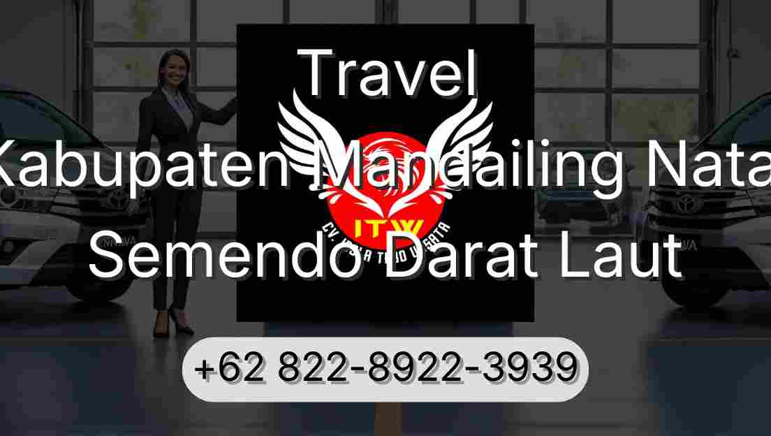 Travel Kabupaten Mandailing Natal Semendo Darat Laut