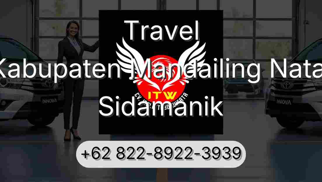 Travel Kabupaten Mandailing Natal Sidamanik