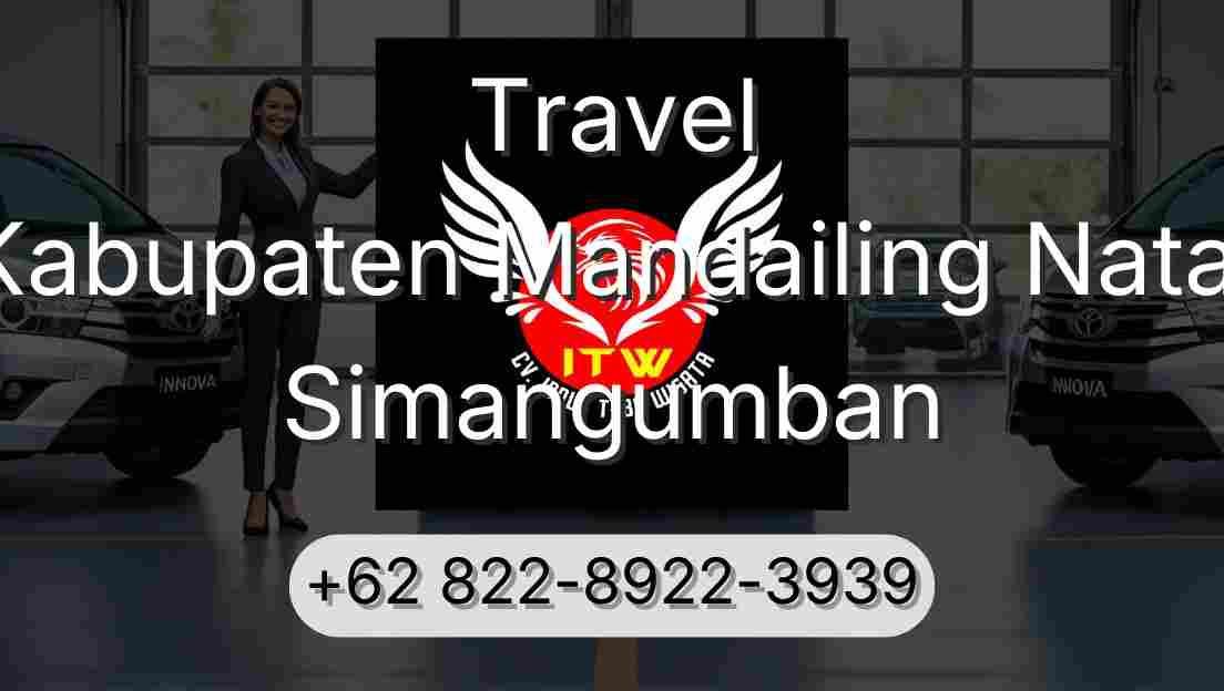 Travel Kabupaten Mandailing Natal Simangumban