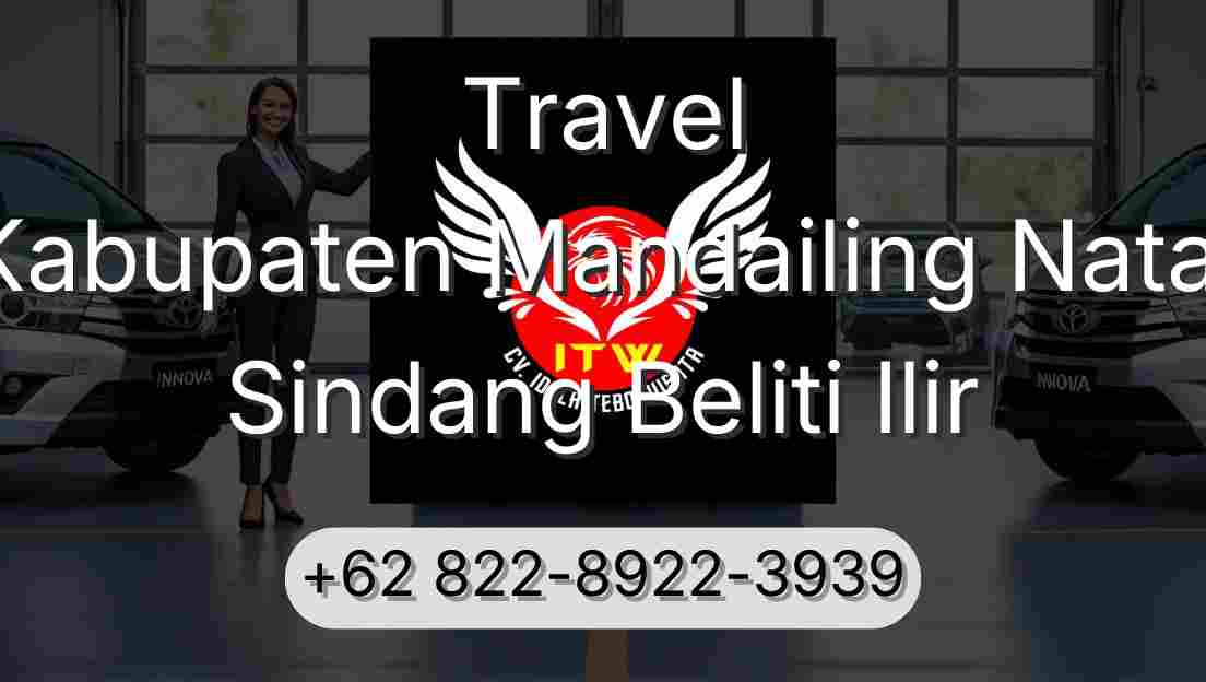 Travel Kabupaten Mandailing Natal Sindang Beliti Ilir