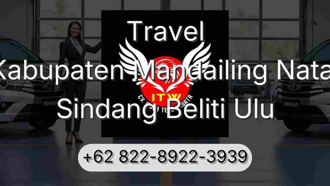 Travel Kabupaten Mandailing Natal Sindang Beliti Ulu