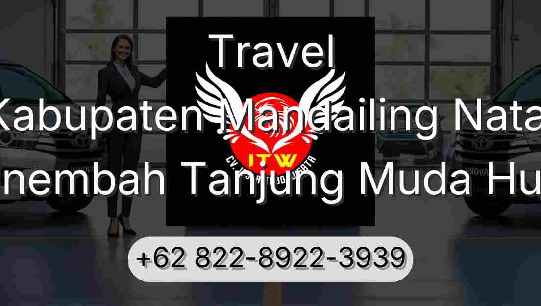 Travel Kabupaten Mandailing Natal Sinembah Tanjung Muda Hulu