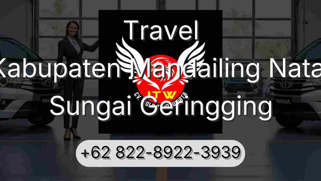 Travel Kabupaten Mandailing Natal Sungai Geringging