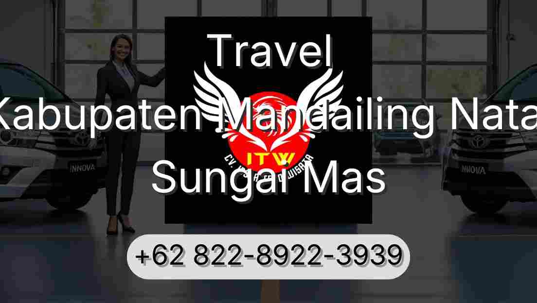 Travel Kabupaten Mandailing Natal Sungai Mas