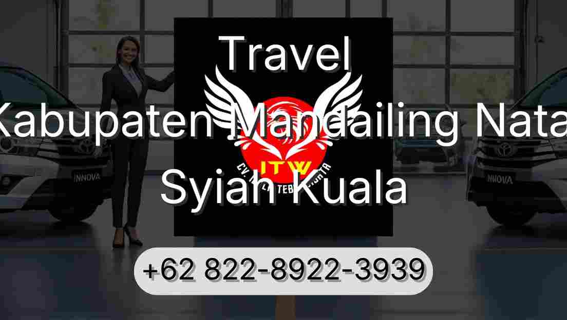 Travel Kabupaten Mandailing Natal Syiah Kuala
