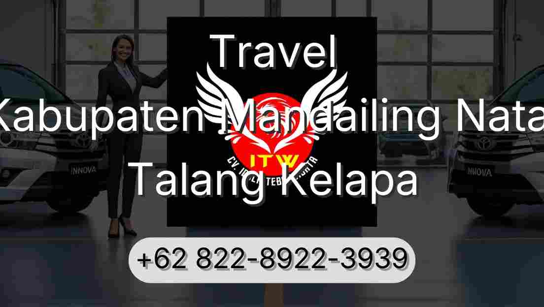 Travel Kabupaten Mandailing Natal Talang Kelapa