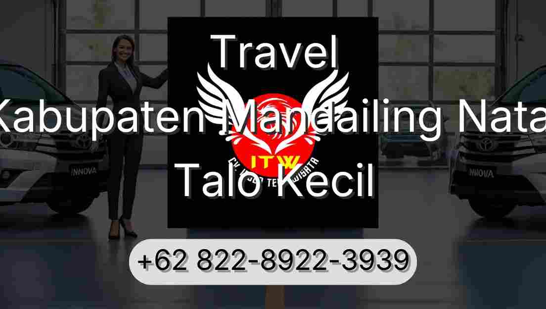 Travel Kabupaten Mandailing Natal Talo Kecil