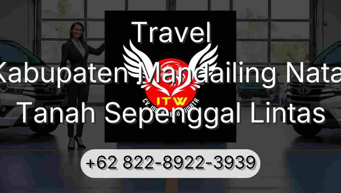 Travel Kabupaten Mandailing Natal Tanah Sepenggal Lintas