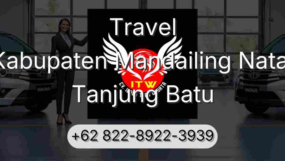 Travel Kabupaten Mandailing Natal Tanjung Batu