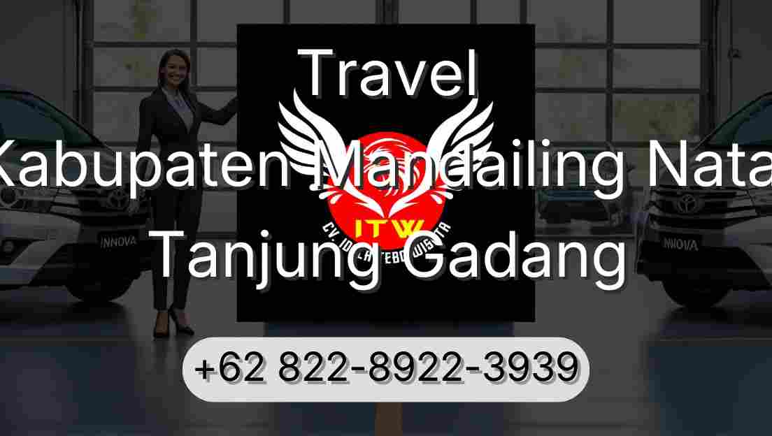 Travel Kabupaten Mandailing Natal Tanjung Gadang