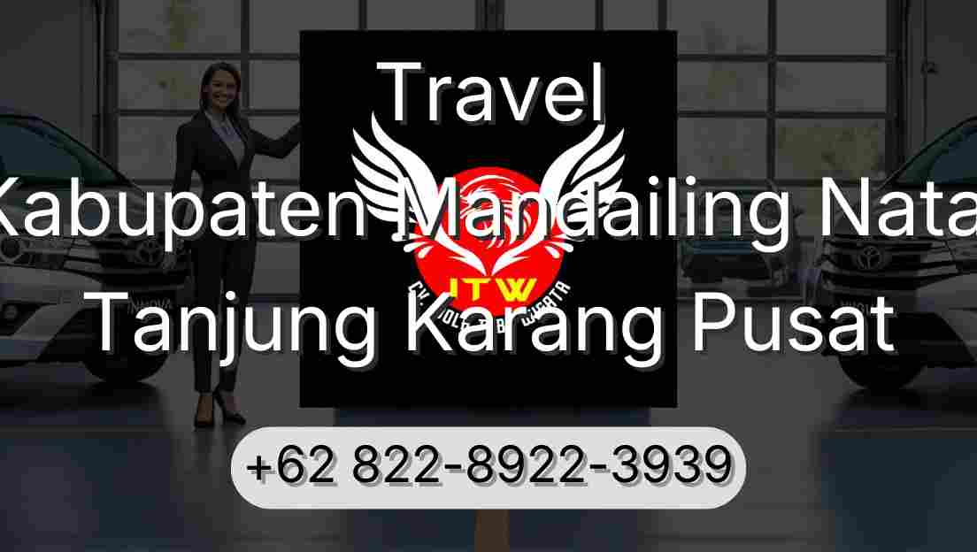 Travel Kabupaten Mandailing Natal Tanjung Karang Pusat