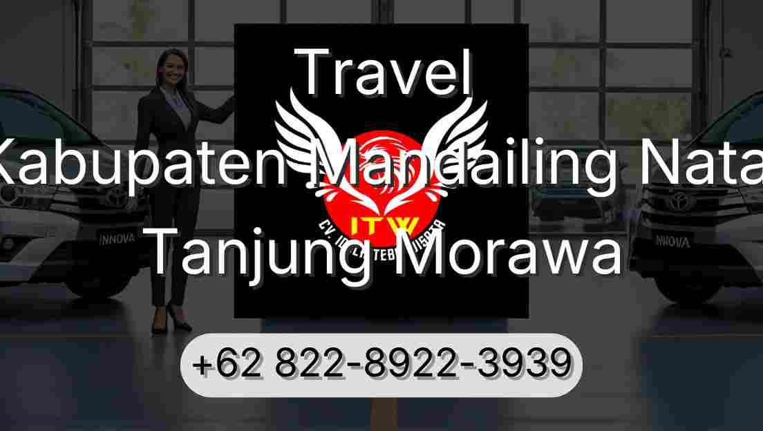 Travel Kabupaten Mandailing Natal Tanjung Morawa