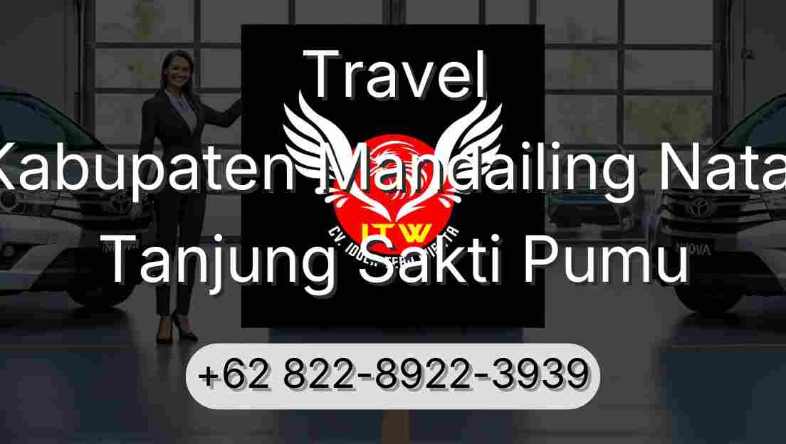 Travel Kabupaten Mandailing Natal Tanjung Sakti Pumu